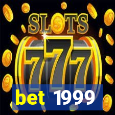 bet 1999